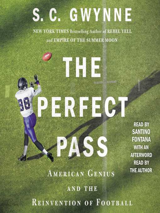 Title details for The Perfect Pass by S. C.  Gwynne - Wait list